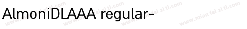 AlmoniDLAAA regular字体转换